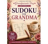Sudoku for Grandma: 50 Fun & Relaxing Easy to Medium Sudoku Puzzles for Grandmothers | A Thoughtful Grandparents Day Gift