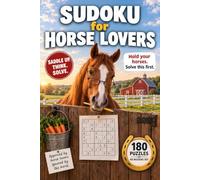Sudoku for Horse Lovers: A Funny Horse Gift Puzzle Book - 180 for Women, Men and Teens Who Love Horses