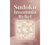 Sudoku for Insomnia Relief: Sudoku for Insomnia Relief: Sudoku Puzzles for Anxiety, Mindful, ADHD, Relax and Focus | hours of fun and relaxation | 6x9 ... Medium, Hard Puzzles | Solutions included