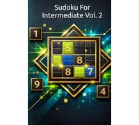 Sudoku for Intermediate: 240 Puzzles with Solutions, Vol. 2
