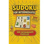 Sudoku For Intermediates: Relax, Focus and Train Your Brain
