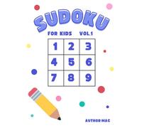 Sudoku for Kids: 50 Fun and Easy Puzzles: Boost Logic Skills and Have Fun with One Puzzle Per Page (Sudoku Series)