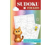 Sudoku for Kids 6-8: 90 Sudoku Puzzles | 9x9 Grids, 6x9 Inches, Large Print | 3 levels of difficulty | Perfect for Gradual Learning | Travel Size