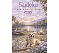 Sudoku for Kids, Adults and Seniors Book 4: Sudoku Puzzles for all ages great challenge | Perfect gift ideas | 6"x9" 100 Pages | 290 Puzzles with ... for all ages, from Kids, Adults to Seniors)