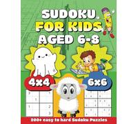 Sudoku for kids aged 6-8: Over 200 puzzles from easy to hard, perfect for little learners and beginners, large print