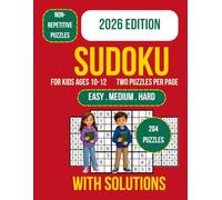 Sudoku for Kids Ages 10-12: 204 Large Print 9x9 Sudoku Puzzle Book, Easy to Hard Logic Challenges, Brain Games for Focus, Reasoning, Problem Solving, and Screen-Free Educational Fun for Young Learners