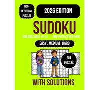 Sudoku for Kids Ages 10-12: 204 Sudoku Puzzles for Kids Ages 10-12 | Easy, Medium & Hard Logic Games | Large Print 9x9 Grids | Brain Training for Focus, Reasoning & Problem-Solving Skills