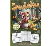 Sudoku for Kids Ages 5-8: 150+ Puzzles with Difficulty that Varies from Easy to Hard, Including Cute Animals Coloring Pages for Extra Fun