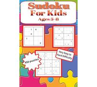 Sudoku For Kids Ages 5-8: Sudoku Puzzles with Increasing Difficulty and Solutions | Very easy to Hard difficulty | made for kids and beginners | Gift for Children | 6 x 9 inches 151 Pages