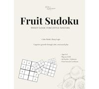 Sudoku for Kids Ages 6-8: 96 Easy Puzzles with Fruit Facts & Coloring Pages | Brain Games Activity Book: Beginner Sudoku Puzzles for Kids, Math & ... Fun Facts and Interactive Learning Activities