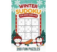 Sudoku for Kids Ages 8-12: 200 Sudokku Puzzles for Kids and Beginners - Easy to Hard Level with Solutions, Perfect Brain Teaser Challenge