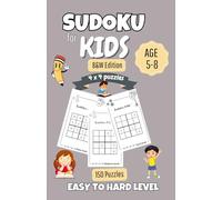 Sudoku For Kids: B&W Edition: 4x4 puzzles |150 Puzzles| Ages 5-8 | Easy to Hard Level