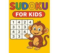 Sudoku for Kids: Sudoku Puzzles for Children , 4*4 and 6*6 of 101 pages Large Print