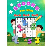 Sudoku for Kids: Train Your Brain with 5 Levels of Sudoku - The Perfect Puzzle Book for Kids Ages 8-12!