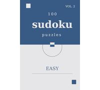 Sudoku for Mindful Clarity: Easy Edition: 100 Relaxing Puzzles for Daily Mental Wellness and Stress Relief