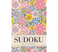 Sudoku For Mindfulness: 200 Puzzles For Focus, Fun And Relaxation