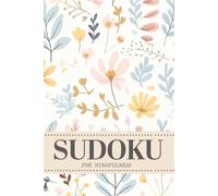 Sudoku For Mindfulness: 200 Puzzles For Fun And Relaxation