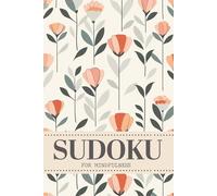 Sudoku For Mindfulness: 200 Puzzles To De-stress, Focus, Fun And Relaxation