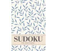 Sudoku For Mindfulness: Puzzles For Focus, Rest And Relaxation
