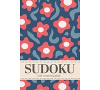 Sudoku For Mindfulness: Puzzles For Focus, Rest And Relaxation