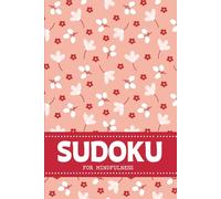 Sudoku for Mindfulness: Puzzles For Rest And Relaxation