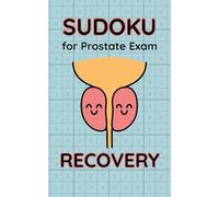 Sudoku for Prostate Exam Recovery - Puzzles to Distract, Decompress, and Laugh a Little | A Lighthearted Gift for Men’s Health Screenings and DRE Follow-Up