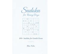 Sudoku for Rainy Days: 100+ Sudoku for gentle focus (Sudoku for Your Days)