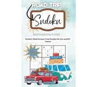 Sudoku for Road Trips: 350 Travel-Sized Puzzles for Long Drives, Scenic Routes, Pocket Size full solutions, Directions: A Compact 5x8 Puzzle Book with ... Adventures, and Screen-Free Roadside Breaks