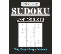 Sudoku for Seniors: 150 Large-Print Puzzles in Three Gradual Levels to Boost Brain Health and Enjoyment
