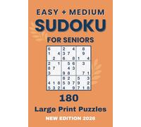 Sudoku for Seniors | 180 easy & medium puzzles | large print | new edition 2026: Sudoku for Relaxation and Brain Health - Complete Solutions