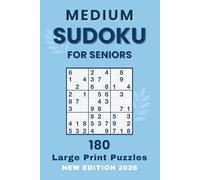 Sudoku for Seniors | 180 medium puzzles | large print | new edition 2026: Sudoku for Relaxation and Brain Training - Puzzles with Complete Solutions