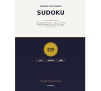 Sudoku for Seniors: 200 Large Print Puzzles - A Perfect Gift for Grandma & Grandpa (Easy to Hard, with Full Solutions)