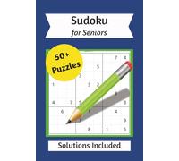 Sudoku for Seniors: Fun and Relaxing Brain Exercises for Everyday Play | Medium difficulty | 110 Pages, 6x9 | Solutions Included