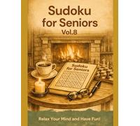 Sudoku for Seniors Large Print Puzzle Book with Easy to Read Grids and Relaxing Brain Challenges - Vol. 8