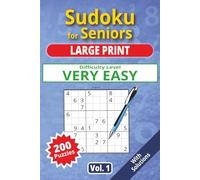 Sudoku for seniors, Large Print, very easy level, Vol. 1: 200 very easy puzzles, senior sudoku book, large print, easy-to-read sudoku, ideal for ... Easy level, Sudoku for Seniors, Large Print,)