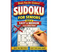 Sudoku for Seniors Vol. 2 (Easy & Medium): Extra large print for relaxed, strain-free solving