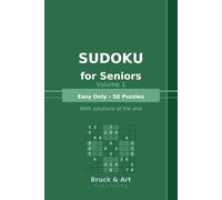 Sudoku for Seniors - Volume 1: Easy Only - 50 Puzzles | With Solutions