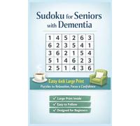 Sudoku for Seniors with Dementia: Easy 6x6 Large Print Puzzles for Relaxation, Focus & Confidence|6 x 9 inches ,55 Puzzles,110 pages