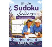 Sudoku for Seniors. Workbook 2: Easy Puzzle Book for Elderly to keep an Active Mind. Supports Senior Memory Activities & Brain Game Strategies for ... & Dementia Aid Workbooks for Seniors Series)