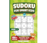 Sudoku for Smart Kids: 100+ Easy Puzzles for Ages 6-12: Volume 2 | 9x9 Beginner Pocket Size(4x6) Sudoku Puzzle Book with Fun Illustrations | Brain ... to Learn Logic & Focus (The Game Room)