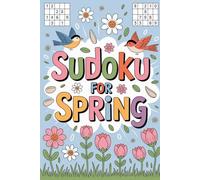 Sudoku for Spring: Creative Challenge Puzzle Book for Early Readers Ages 6-8