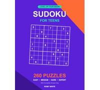 Sudoku for Teens: 260 Puzzles from Easy to Expert