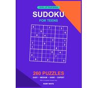 Sudoku for Teens: 260 Puzzles from Easy to Expert