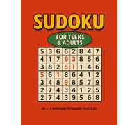 Sudoku for Teens & Adults: 40 + 1 medium to Hard Sudoku Puzzles | Answers Provided | 8.5 x 11" Book