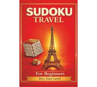 Sudoku for travel: Very Easy Level ,6x9 Size - 180 Pages - One Puzzle per Page - Beginner-Friendly Brain Training for Adults - Solutions Included,Perfect Gift Idea (Sudoku for Travel Collection)