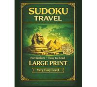 SUDOKU FOR TRAVEL Very easy level: Large print sudoku for senior 50+, for adults, Very Easy level, 180 pages,90 sudoku puzzles, brain relaxatio,brain ... with solution (Sudoku for Travel Collection)