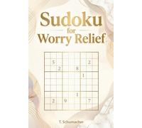 Sudoku for Worry Relief: Sudoku for Worry Relief: Sudoku Puzzles for Anxiety, Mindful, ADHD, Relax and Focus | hours of fun and relaxation | 6x9 ... Medium, Hard Puzzles | Solutions included