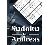 Sudoku für Andreas - Personalisiertes Buch für kluge Köpfe | 192 Rätsel von Einfach bis Experte | Perfektes Geschenk für Rätselfans zur Entspannung & Gehirnjogging | Mit Lösungen