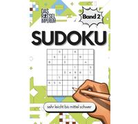 SUDOKU für Einsteiger Band 2: Sudoku sehr leicht bis mittel schwer, für Erwachsene und Senioren: Sudoku sehr leicht bis mittel schwer - Rätselbuch für ... Einsteiger: Sehr Leicht bis Mittel Schwer)