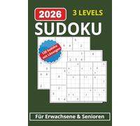 Sudoku für Erwachsene: 120 Sudoku Rätseln | Zwei Rätseln pro Seite | von leicht bis schwer mit Lösungen | 6x9 Zoll: Perfekt für Erwachsene - Ideal zur Entspannung